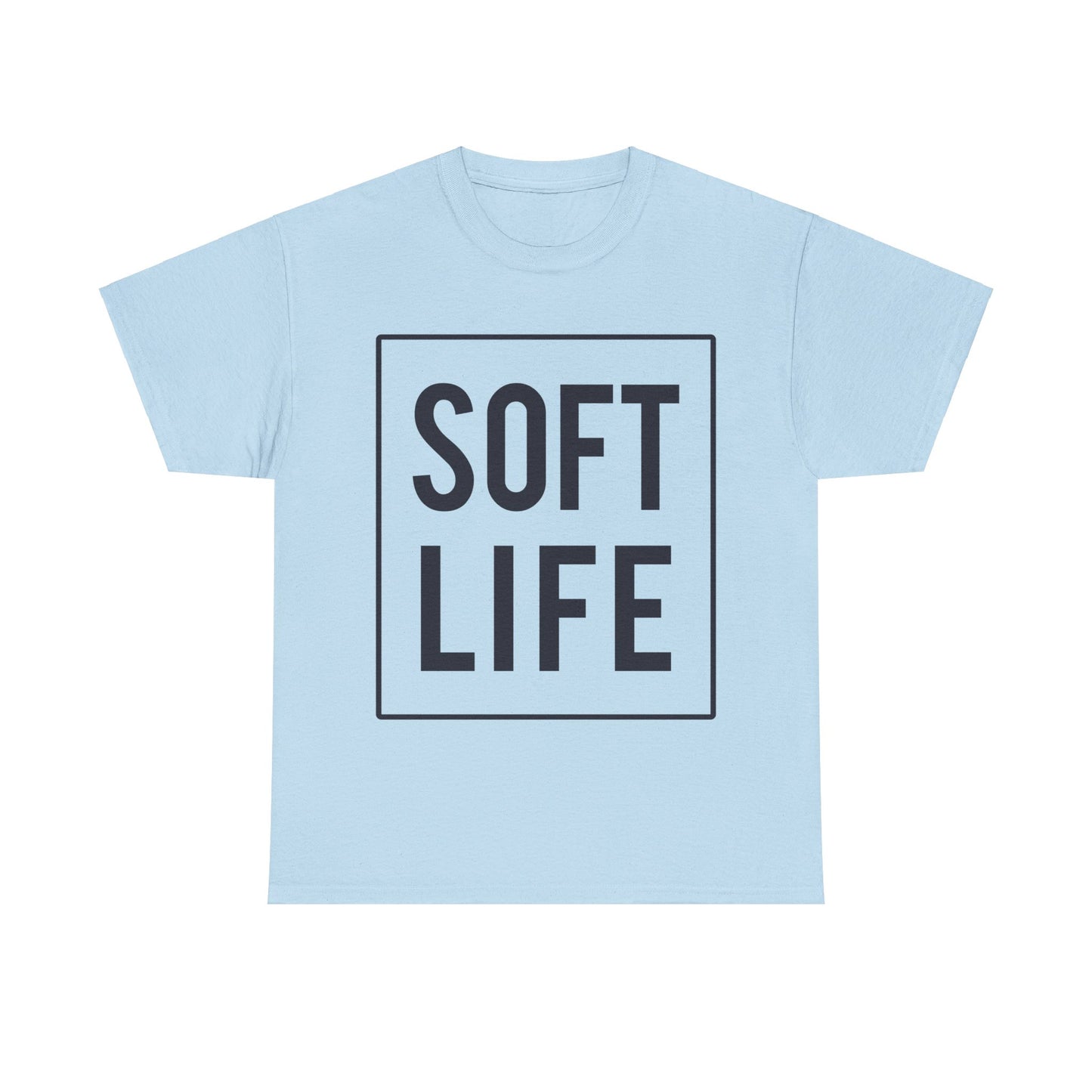 "Soft Life" Unisex Heavy Cotton Tee