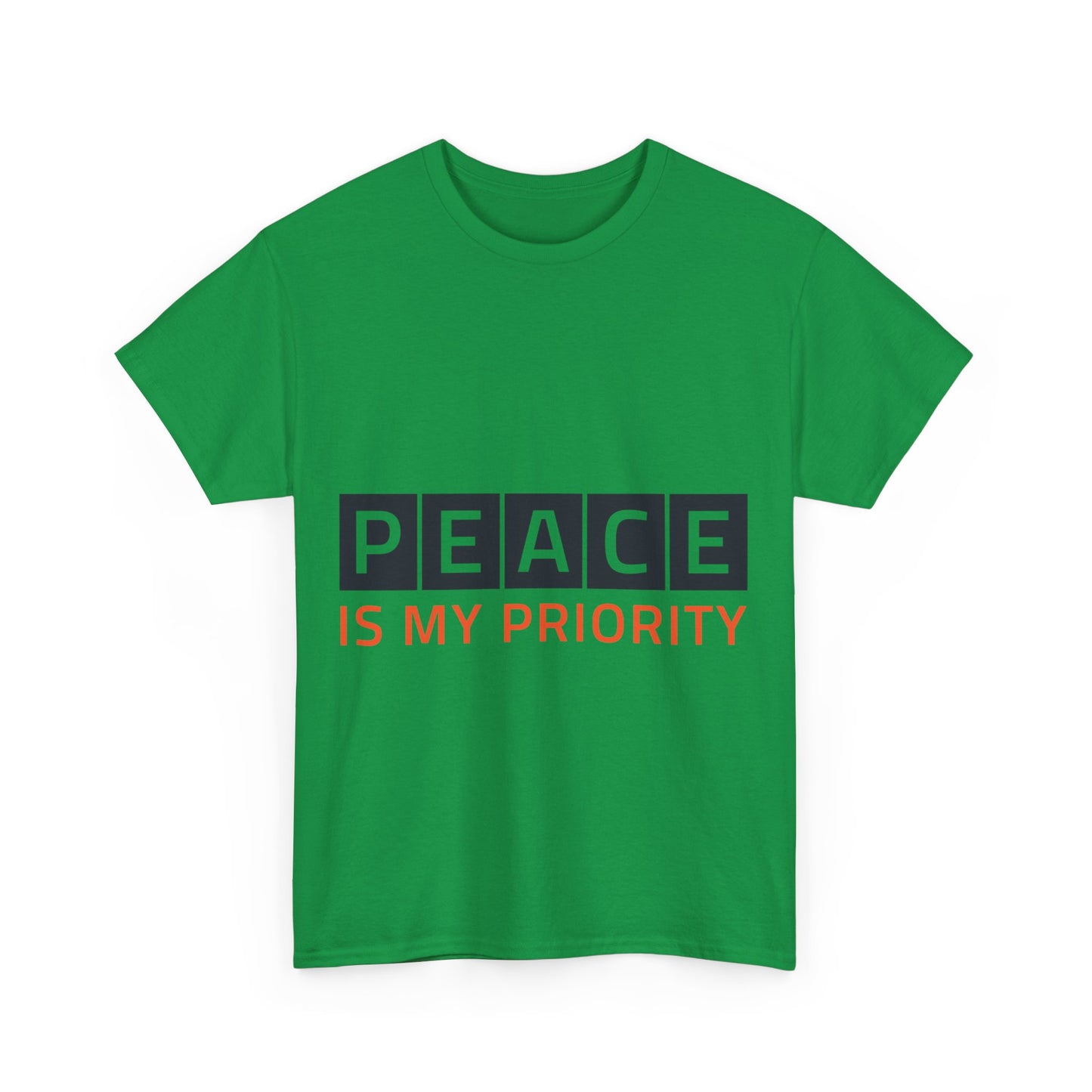 "Peace is my Priority" Unisex Heavy Cotton Tee