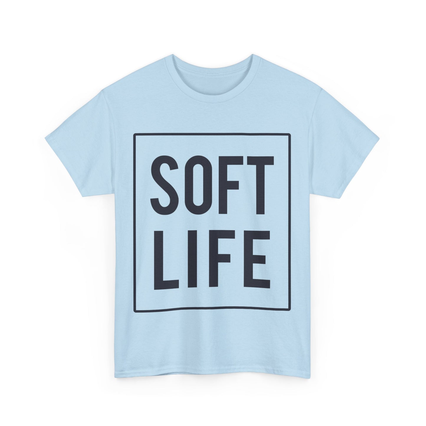 "Soft Life" Unisex Heavy Cotton Tee